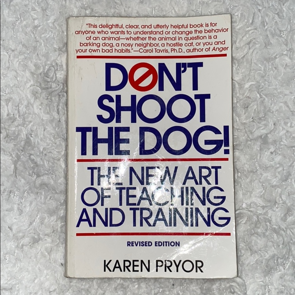 Don’t Shoot The Dog! - Dog Training Book